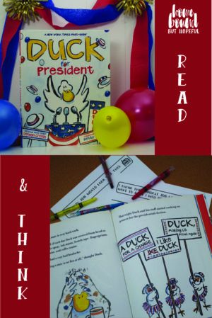 Get thinking about the tough job of the President, after reading Duck for President! 