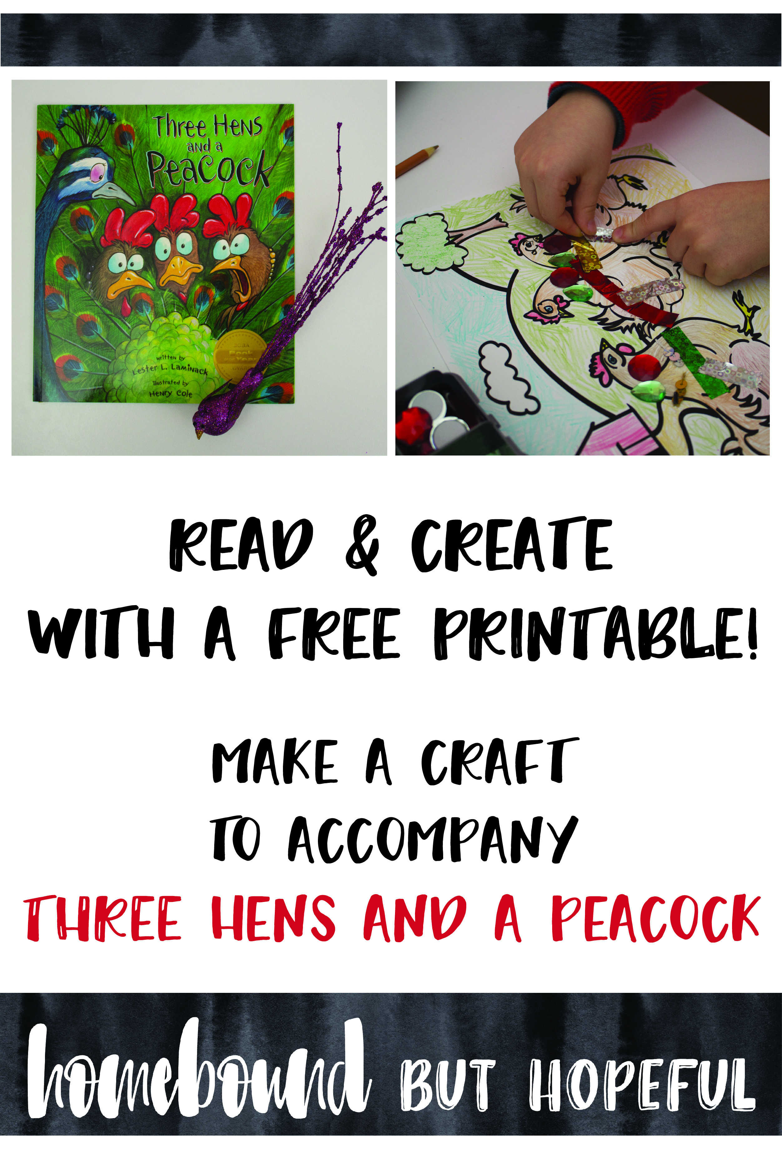 Gussy up your hens after reading the adorable "Three Hens and a Peacock". Includes a free printable to get you started!