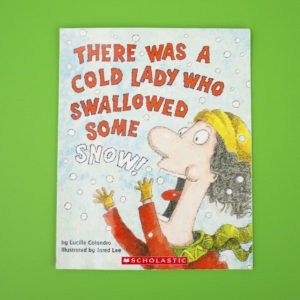 there was a cold lady who swallowed some snow front cover