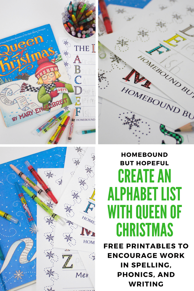 Encourage your kids to work on their writing, phonics, and spelling skills with this fun Christmas alphabet activity inspired by Queen of Christmas. #Christmas #ChristmasBooks #QueenOfChristmas #ChristmasList #BeyondTheBook #EarlyLearning #KidLit