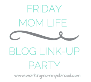 friday mom life link up 