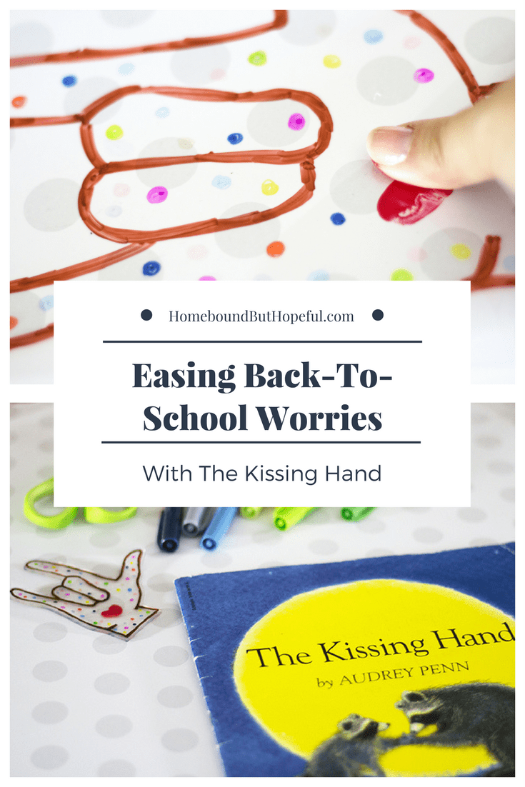 Easing Back-To-School Worries with The Kissing Hand | Back To School Storytime | Kid's Literacy Extension | Story Inspired Craft | Little Bookworms | Parent-Child Project | Kindergarten | Preschool | First Day of School