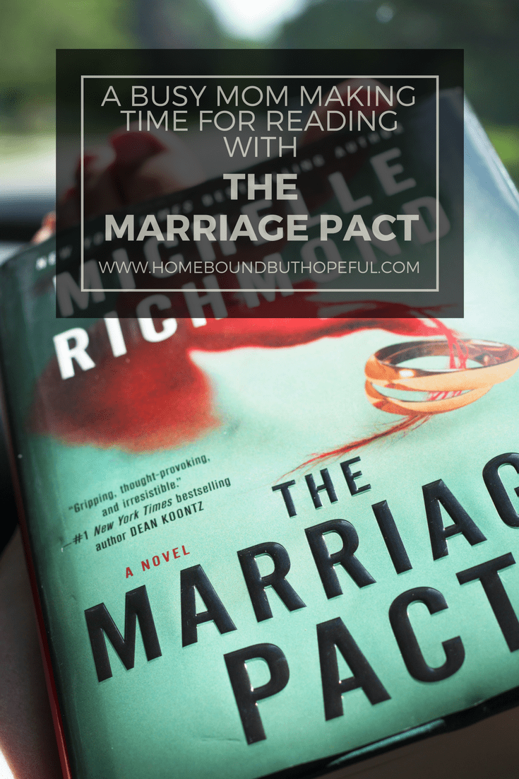 Busy Moms Making Time for Reading with The Marriage Pact | #ad | #TheMarriagePact | When do you find time to read for pleasure? Check out the best ways I've found to squeeze a little 'fun' reading into my crazy daily life!