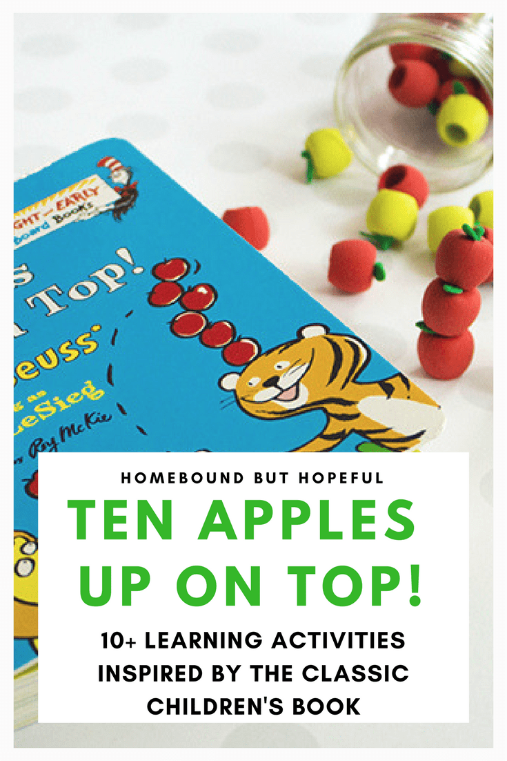 10+ Ideas for Learning Activities inspired by the Dr. Seuss classic 'Ten Apples Up On Top!' #DrSeuss #TenApplesUpOnTop #fallstorytime #kidlit #beyondthebook #readingextensions #readaloudrevival