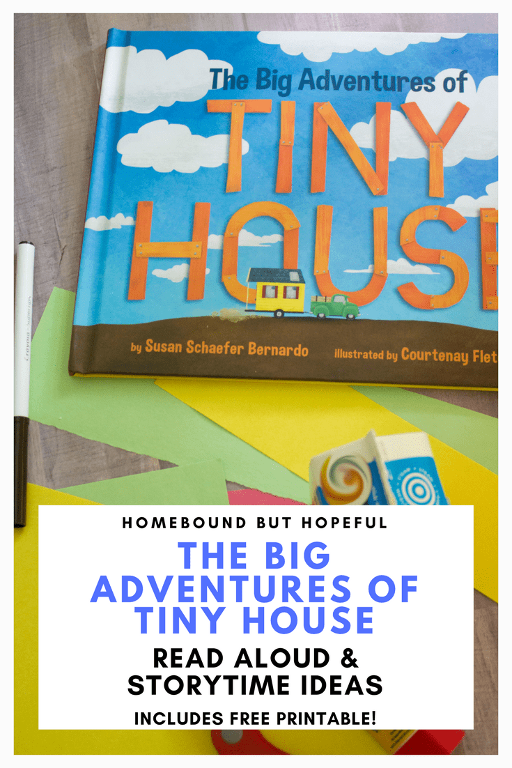 Interested in sharing the tiny house movement with your kiddos? Be sure to check out these adorable storytime activities inspired by The Big Adventures of Tiny House! #ad #storytime #kidlit #tinyhouse #TheBigAdventuresOfTinyHouse #beyondthebook 