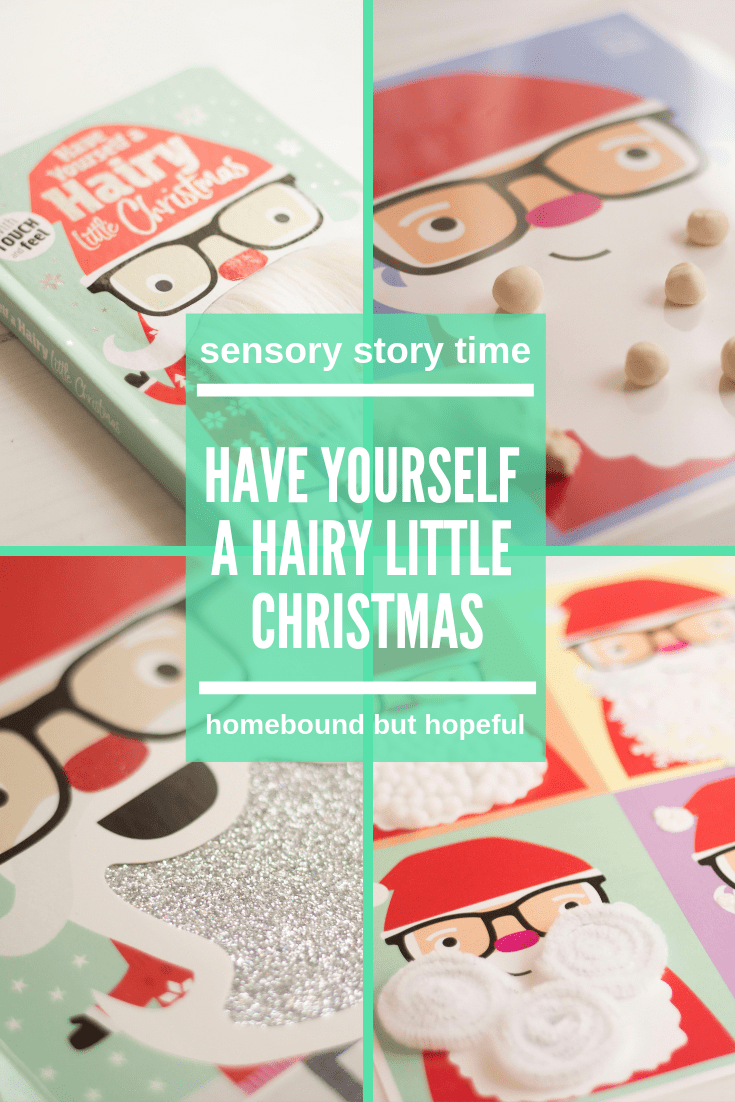 Looking for some simple sensory fun for the holiday season?! I've got you covered with these story time ideas inspired by the super cute touch-and-feel book 'Have Yourself A Hairy Little Christmas' You won't want to miss all this Santa sensory fun, including some free printables! #storytime #sensory #Santa #beyondthebook #readaloud #touchandfeel #kidlit #HaveYourselfAHairyLittleChristmas