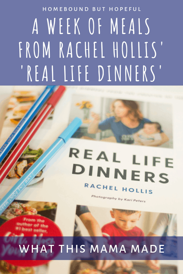 Meal planning and cooking for my picky eaters has always been a challenge for me. Check out a week of family dinners from Rachel Hollis' 'Real Life Dinners' for your own family dinner inspiration. #reallifedinners #familydinner #mealplanning #rachelhollis