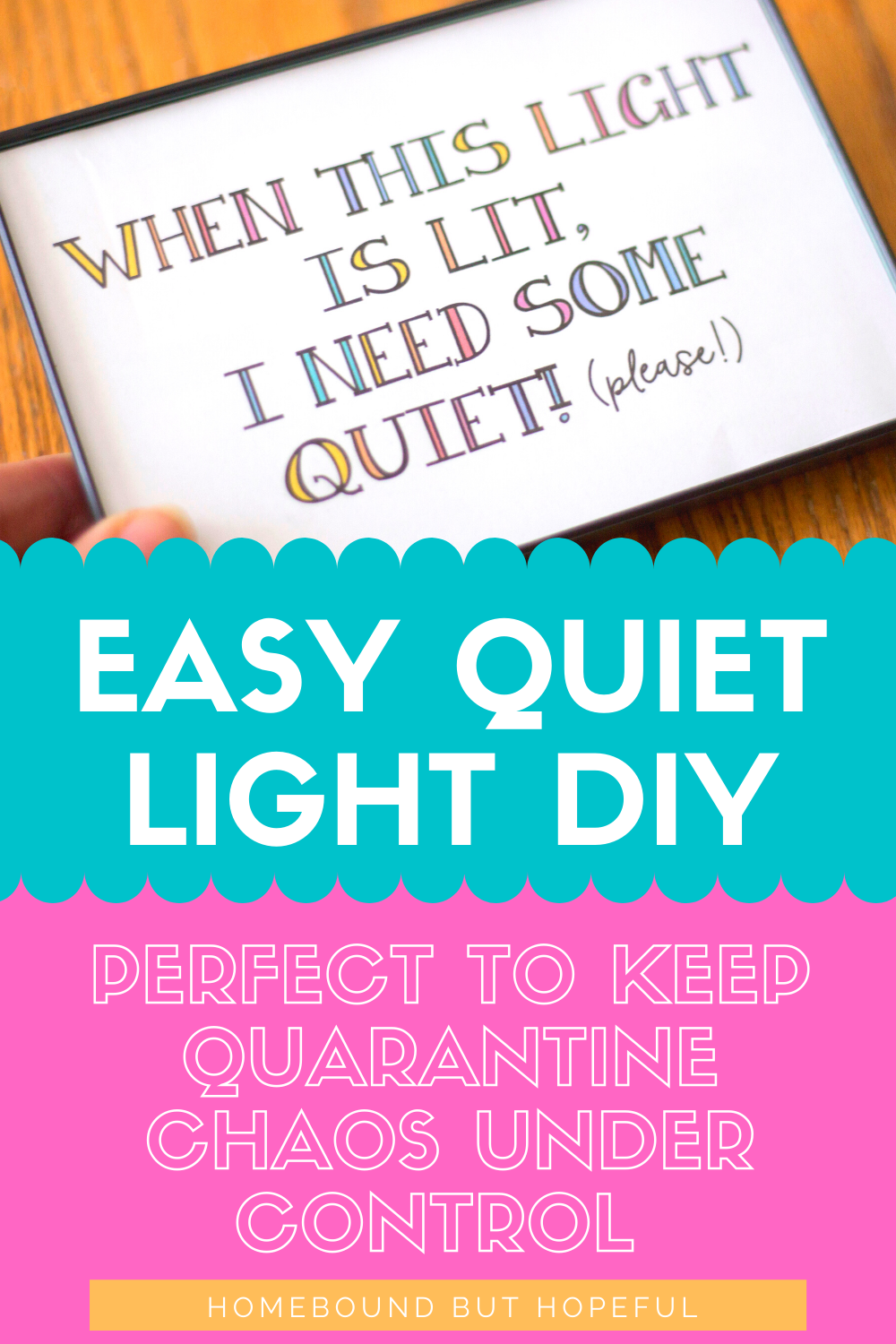 Is all the noise from having everyone at home making you a little crazy? Claim some quiet time of your own with this cute and easy Quiet Light DIY Idea, which includes a free printable! #introvert #quarantine #pandemic #workfromhome #workathome #peaceandquiet #freeprintable