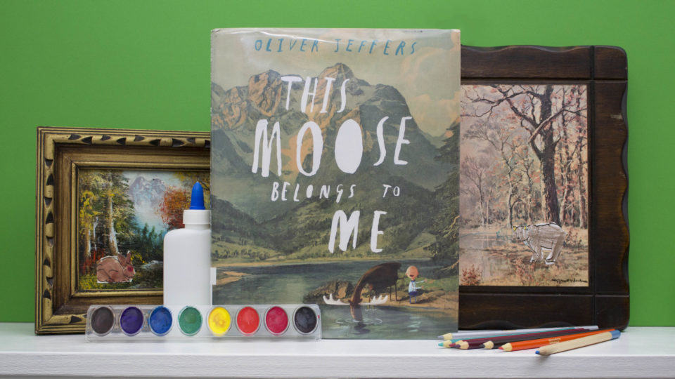 Read & Create: This Moose Belongs To Me