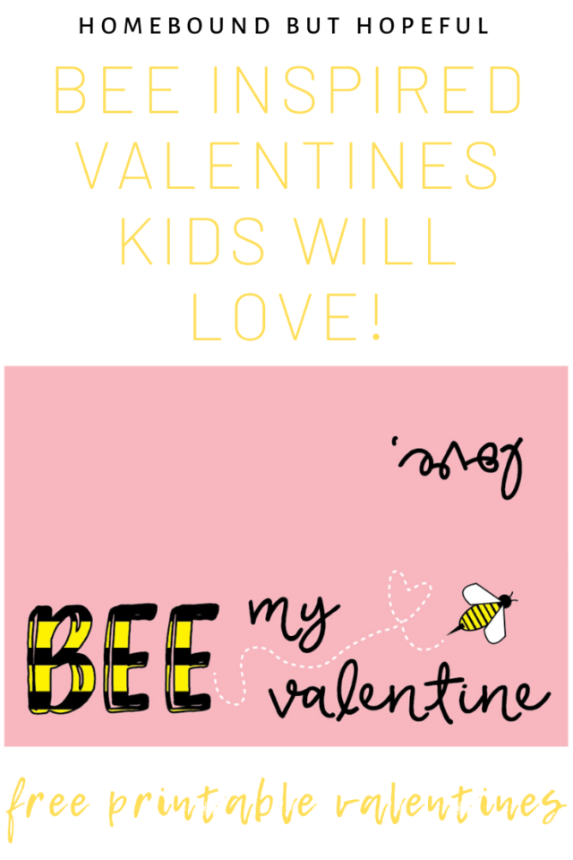 Perfect Free Printable Valentine For Your Busy Little Bee! – Homebound ...